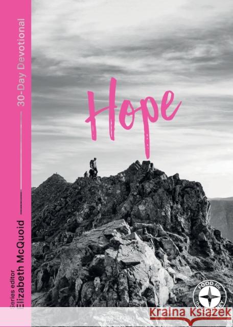 Hope: Food for the Journey: 30-Day Devotional Motyer, Alec 9781789741940 IVP - książka