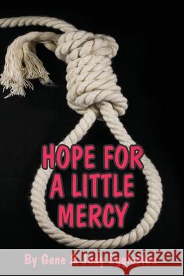 Hope For A Little Mercy Gene Eggleston Judy Eggleston 9781792339516 Bar Code Graphics - książka