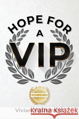 Hope for a VIP Vivian McDermott 9781956876307 Workbook Press - książka