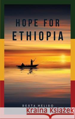 Hope for Ethiopia Desta Heliso 9781624280160 Iccs Press - książka