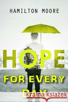 Hope for Every Day Hamilton Moore 9781532669620 Wipf & Stock Publishers - książka