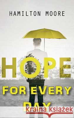 Hope for Every Day Hamilton Moore 9781532669637 Wipf & Stock Publishers - książka