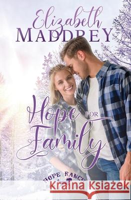 Hope for Family Elizabeth Maddrey 9781947525047 Jonatima Books - książka