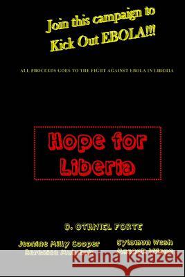 Hope For Liberia Cooper, Jeanine Milly 9781500853549 Createspace - książka