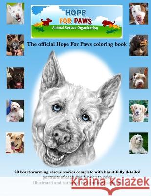 Hope For Paws Animal Rescue Organization Bonnie Mulchahey Sarah Rowan Bonnie Mulchahey 9781540661524 Createspace Independent Publishing Platform - książka