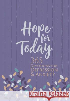 Hope for Today: 365 Devotions for Depression & Anxiety Broadstreet Publishing Group LLC 9781424561018 Broadstreet Publishing - książka