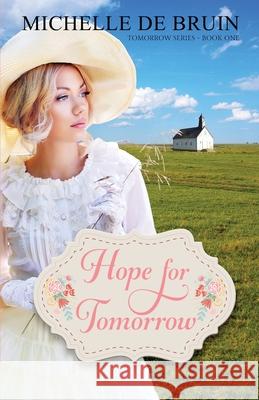 Hope for Tomorrow Michelle d 9781649175120 Scrivspa - książka