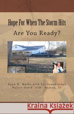 Hope For When The Storm Hits Deason Jr, Walter David 9781494463861 Createspace - książka