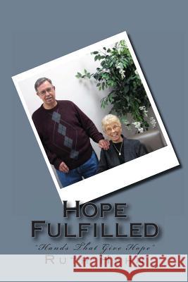 Hope Fulfilled: 