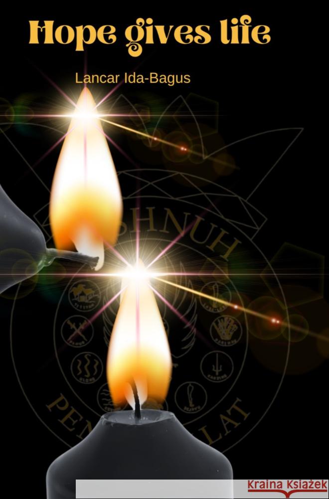 Hope Gives Life Ida-Bagus, Lancar 9789403764481 Bookmundo - książka