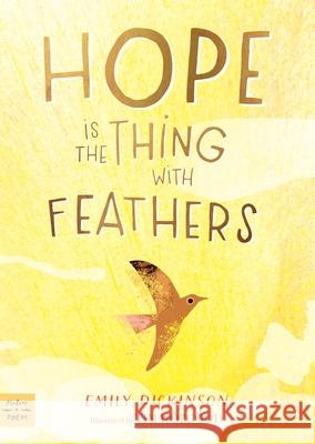 Hope Is the Thing with Feathers Emily Dickinson Tim Hopgood 9781223188164 Paw Prints Publishing - książka