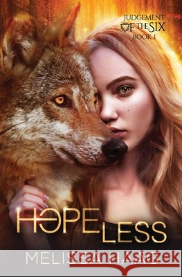 Hope(less) Melissa Haag 9780988852396 Melissa Haag - książka