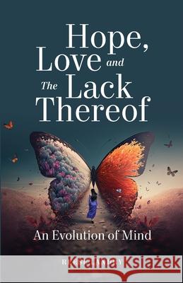 Hope, Love and the Lack Thereof: An Evolution of Mind Reese Landry 9781952991455 Brooklyn Writers Press - książka