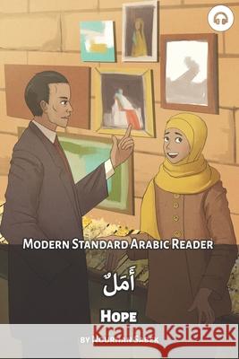 Hope: Modern Standard Arabic Reader Nourhan Sabek Matthew Aldrich 9781949650402 Lingualism - książka
