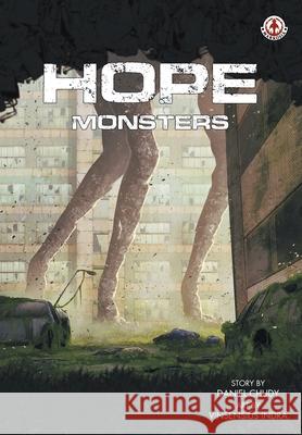 Hope: Monsters Daniel Chudy, Vinsensius Indra Suriantoso 9781914926624 Markosia Enterprises Ltd - książka