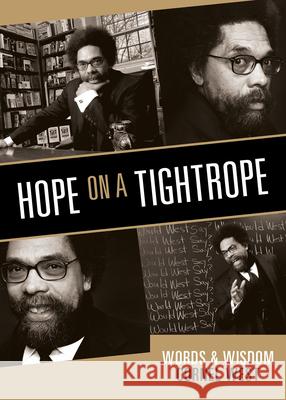 Hope on a Tightrope: Words and Wisdom Cornel West 9781401968908 Smiley Books - książka