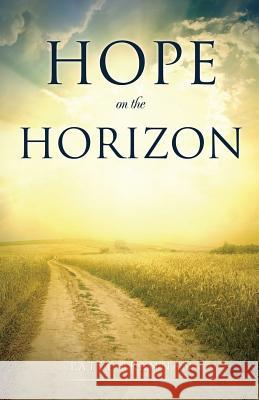 Hope on the Horizon Patsy Brannan 9781626975606 Xulon Press - książka