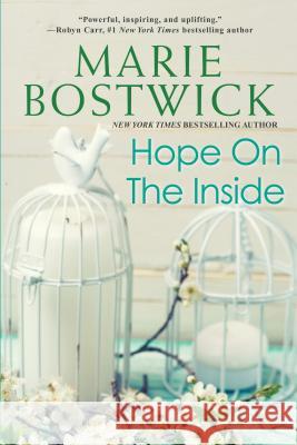 Hope on the Inside Marie Bostwick 9781496709257 Kensington Publishing Corporation - książka