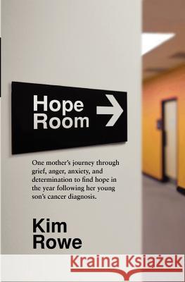 Hope Room Kim Rowe James Harless 9781461003656 Createspace - książka