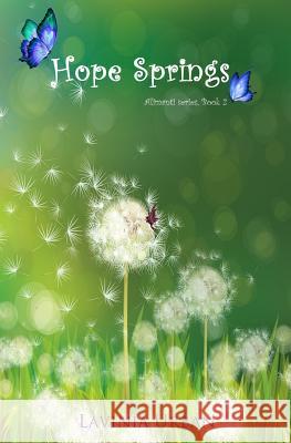 Hope Springs Lavinia Urban 9781534934443 Createspace Independent Publishing Platform - książka