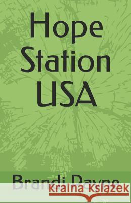 Hope Station USA Brandi Payne 9781097383108 Independently Published - książka