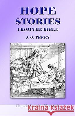 Hope Stories from the Bible J. O. Terry 9780982507988 Church Starting Network - książka