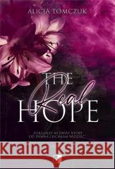 Hope T.2 The Real Hope Alicja Tomczuk 9788383621142 NieZwykłe - książka