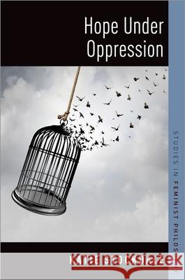 Hope Under Oppression Katie Stockdale 9780197563564 Oxford University Press, USA - książka