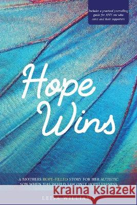 Hope Wins Leisa Williams   9780645553567 Ark House Press - książka