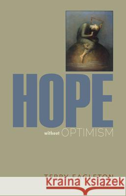 Hope Without Optimism Terry Eagleton 9780813937342 University of Virginia Press - książka