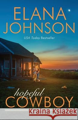 Hopeful Cowboy Elana Johnson 9781638761808 Aej Creative Works - książka