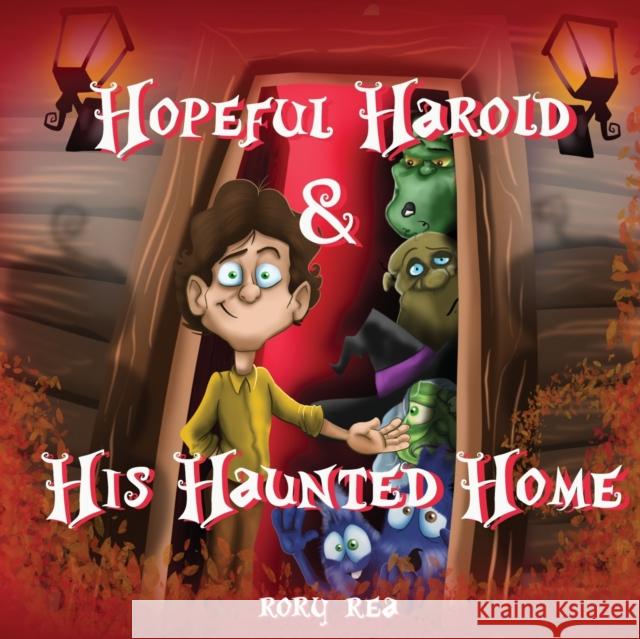 Hopeful Harold & His Haunted Home Rory Rea   9781399935005 Funky Doodles - książka