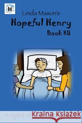 Hopeful Henry: Linda Mason's Jessica Mulles Nona Mason Linda C. Mason 9781535608862 Wavecloud Corporation - książka