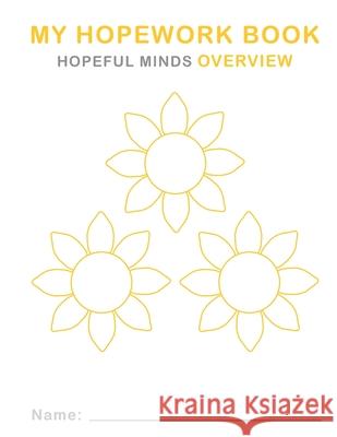 Hopeful Minds Overview Hopework Book Kathryn Goetzke 9781735939568 Ifred - książka