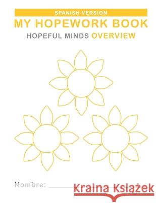 Hopeful Minds Overview Hopework Book (Spanish Version) Kathryn Goetzke 9781954531000 Ifred - książka