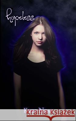 Hopeless Keri Neal Linda Pitts 9781492272229 Createspace - książka