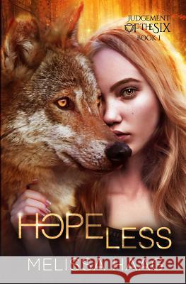 Hope(less) Melissa Haag 9781943051779 Shattered Glass Publishing - książka