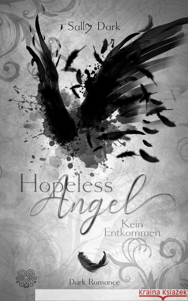 Hopeless Angel - Kein Entkommen (Band 2) Dark, Sally 9783969668009 Nova MD - książka