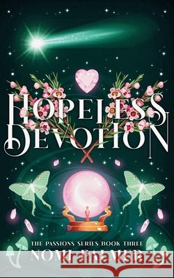 Hopeless Devotion Nomi Palmer 9781069062024 Independently Published - książka