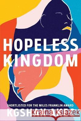 Hopeless Kingdom Kgshak Akec   9781760802158 UWA Publishing - książka