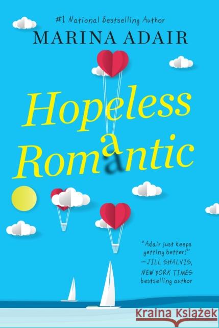 Hopeless Romantic: A Beautifully Written and Entertaining Romantic Comedy Adair, Marina 9781496727671 Kensington Publishing Corporation - książka