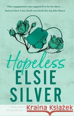 Hopeless: The must-read, small-town romance and TikTok bestseller! Elsie Silver 9780349437743 Little, Brown - książka