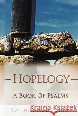 Hopelogy Cynthia Adams Hudson 9781329985834 Lulu.com - książka