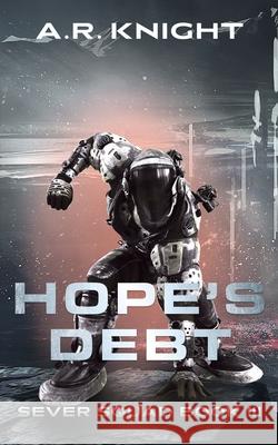 Hope's Debt A. R. Knight 9781946554680 Black Key Books LLC - książka