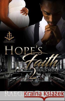 Hope's Faith 2: Eric's Story Raegan Dennis 9781986125802 Createspace Independent Publishing Platform - książka