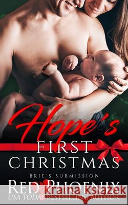 Hope's First Christmas Red Phoenix 9781950624065 Red Phoenix Entertainment, LLC - książka