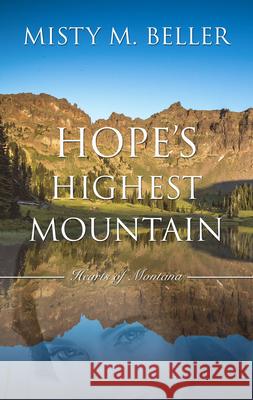 Hope's Highest Mountain Misty M. Beller 9781432872632 Thorndike Press Large Print - książka