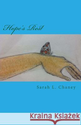 Hope's Rest Sarah L. Chaney Kassie Pletcher 9781490357133 Createspace - książka