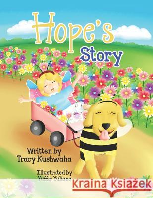 Hope's Story Yuffie Yuliana Tracy Kushwaha 9780999485958 Two Girls and a Reading Corner - książka