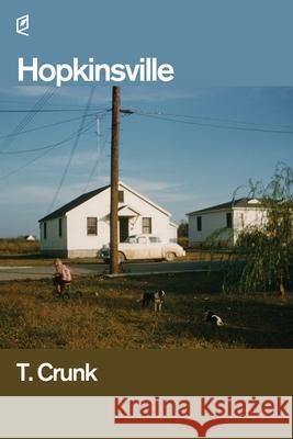 Hopkinsville T. Crunk 9781961127159 Accents Publishing - książka